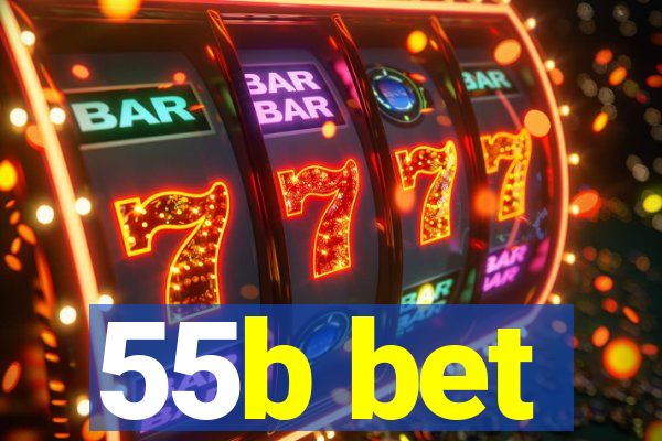 55b bet